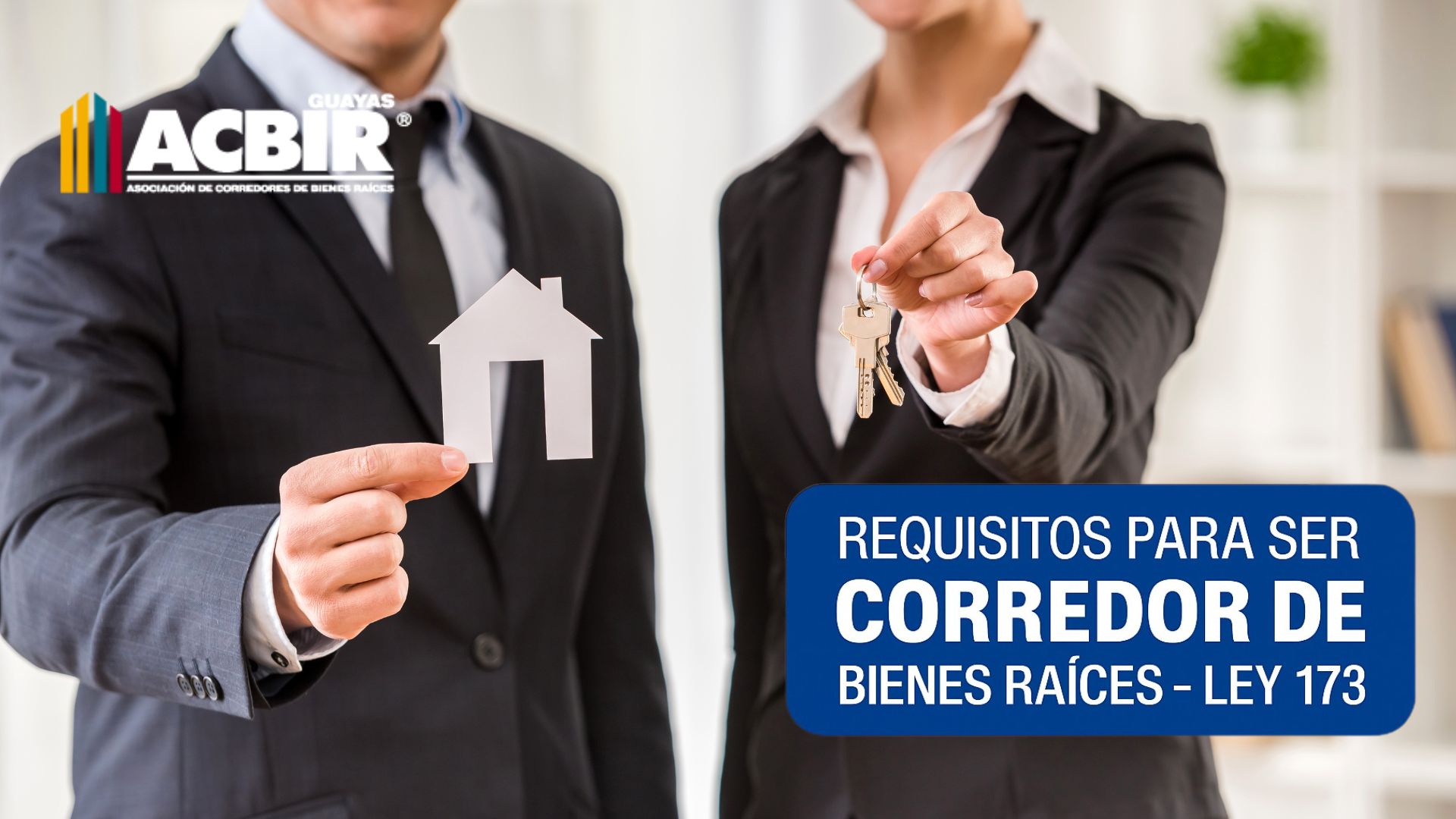 Requisitos para Ser Corredor de Bienes Raíces – Ley 173.