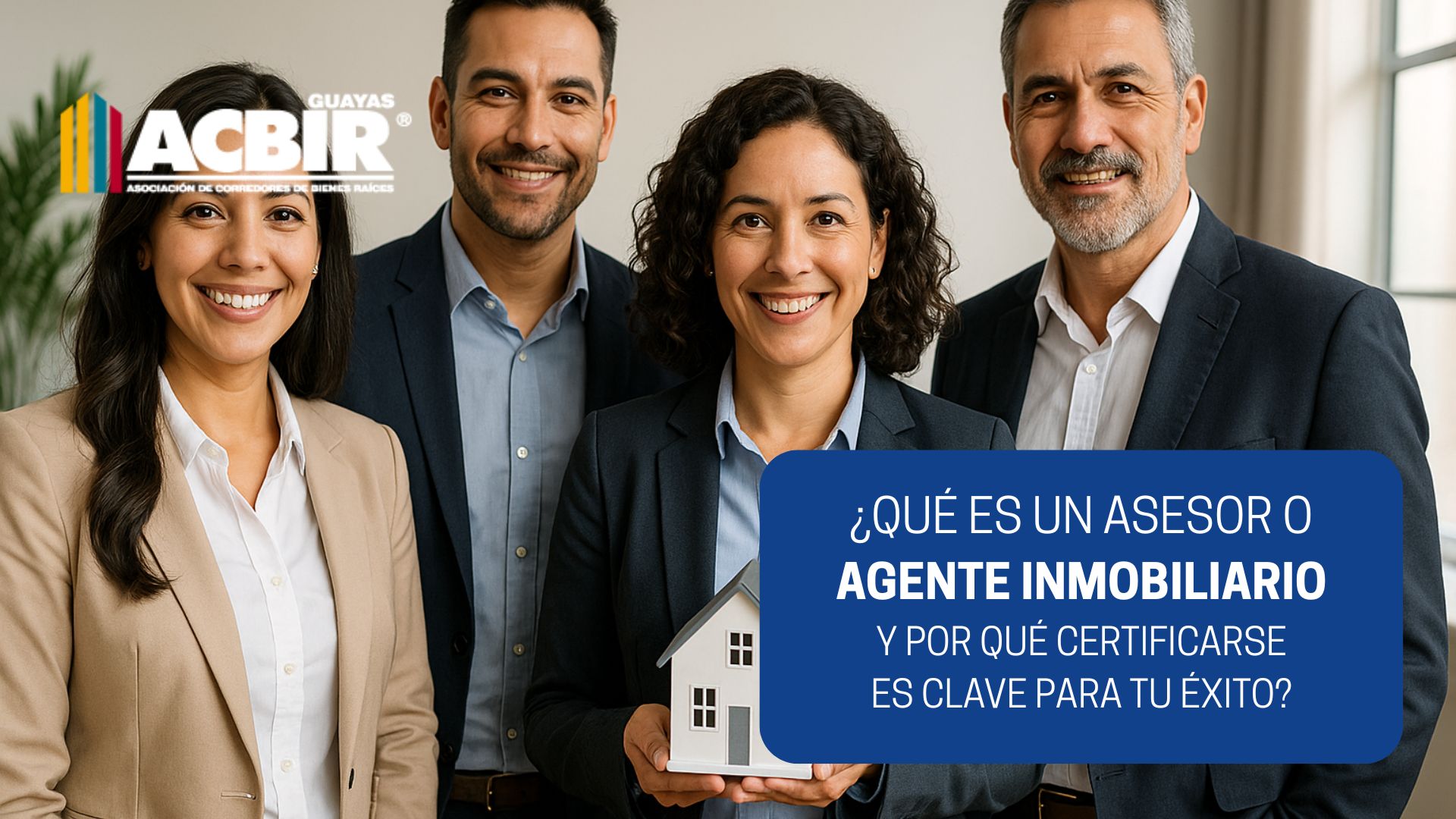 ¿Qué es un Asesor o Agente Inmobiliario y Por Qué Certificarse en Ecuador es Clave para tu Éxito? ¿Qué es un Asesor o Agente Inmobiliario y Por Qué Certificarse en Ecuador es Clave para tu Éxito?