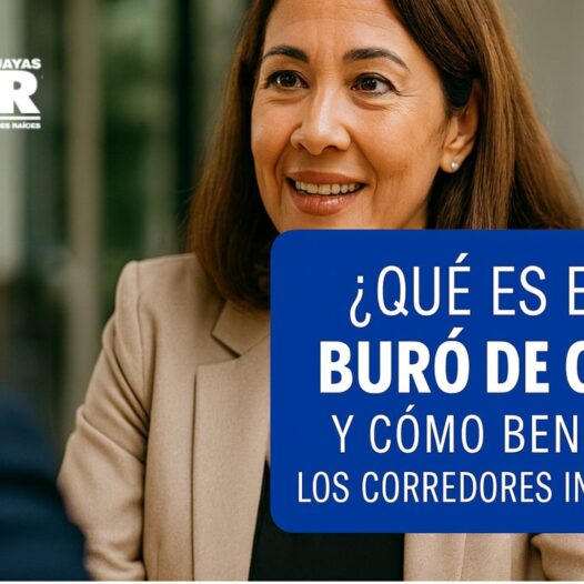 ¿Qué es el Buró de Crédito y cómo beneficia a los corredores inmobiliarios en Ecuador?