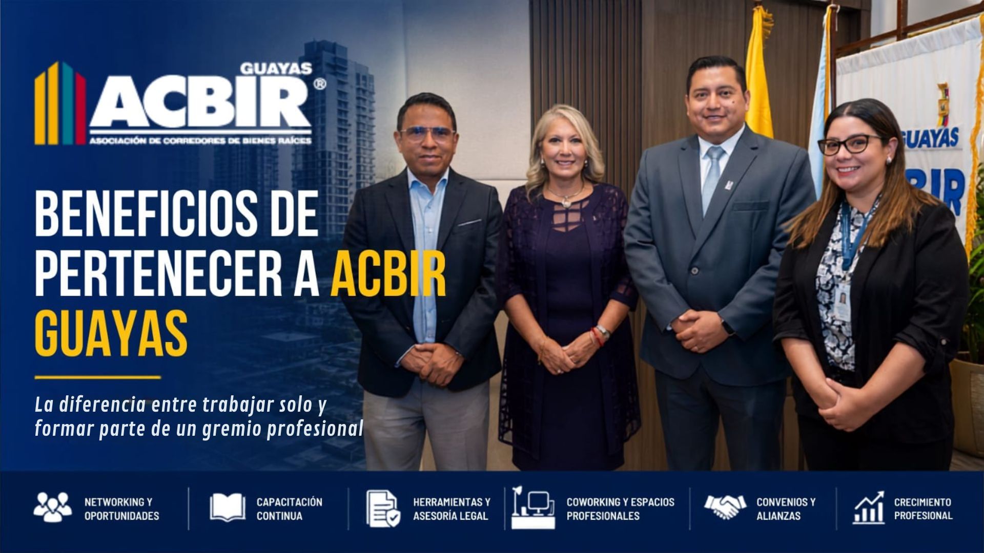 ¿Por Qué es Importante Pertenecer a ACBIR Guayas y Mantener Vigente tu Credencial de Corredor Inmobiliario?