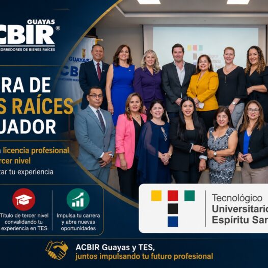 Carrera de Bienes Raíces en Ecuador: cómo obtener la licencia profesional y un título de tercer nivel